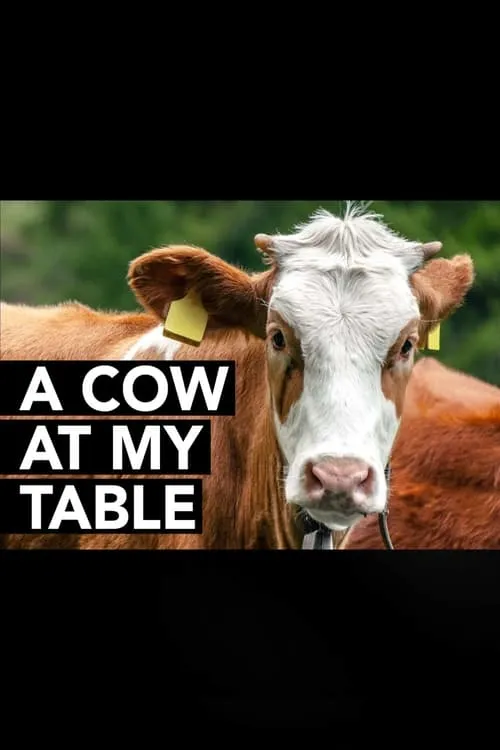 A Cow at My Table (movie)