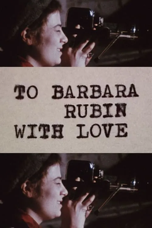 To Barbara Rubin with Love (movie)