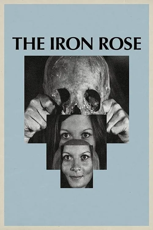 The Iron Rose (movie)