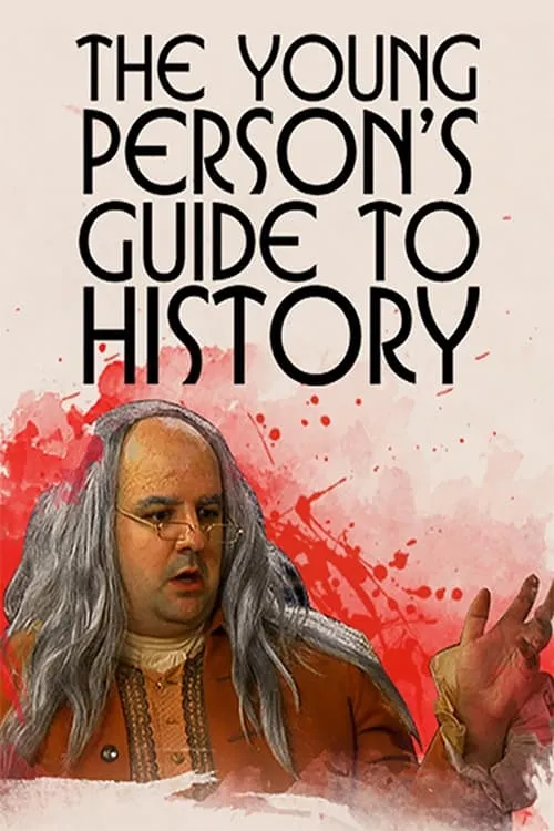 Young Person's Guide to History (сериал)