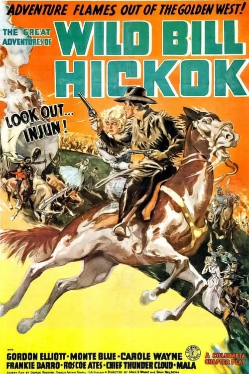 The Great Adventures of Wild Bill Hickok (movie)