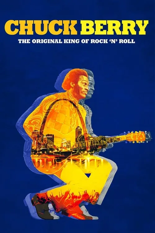 Chuck Berry: The Original King of Rock 'n' Roll (movie)