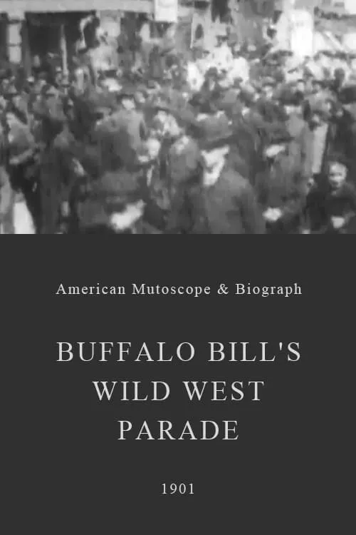 Buffalo Bill's Wild West Parade (movie)