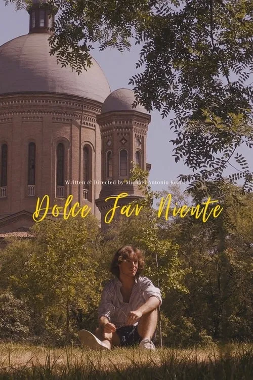 Dolce Far Niente (Sweet Doing Nothing) (movie)