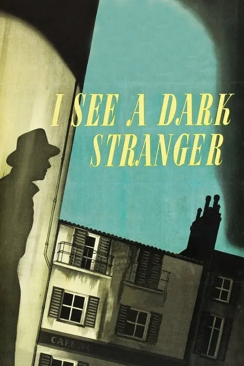 I See a Dark Stranger (movie)
