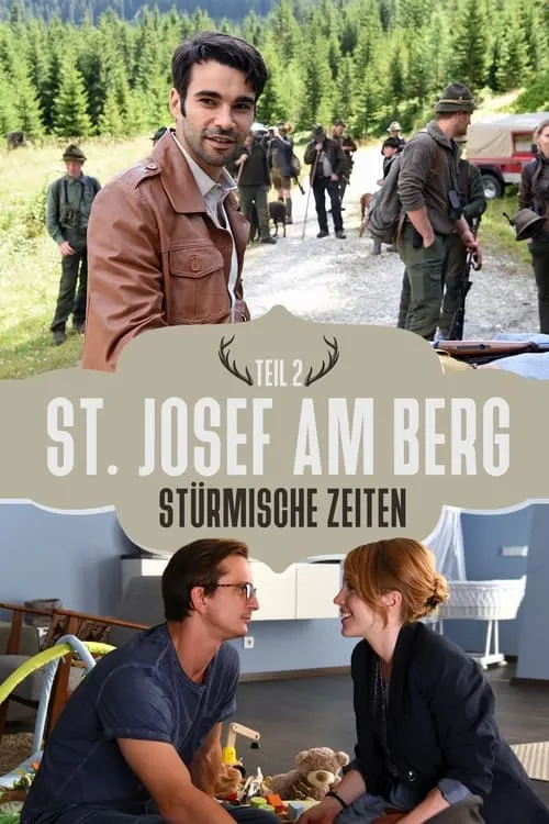 St. Josef am Berg - Stürmische Zeiten (movie)