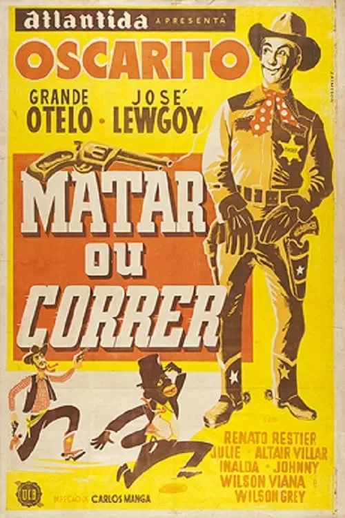 Matar ou Correr (фильм)