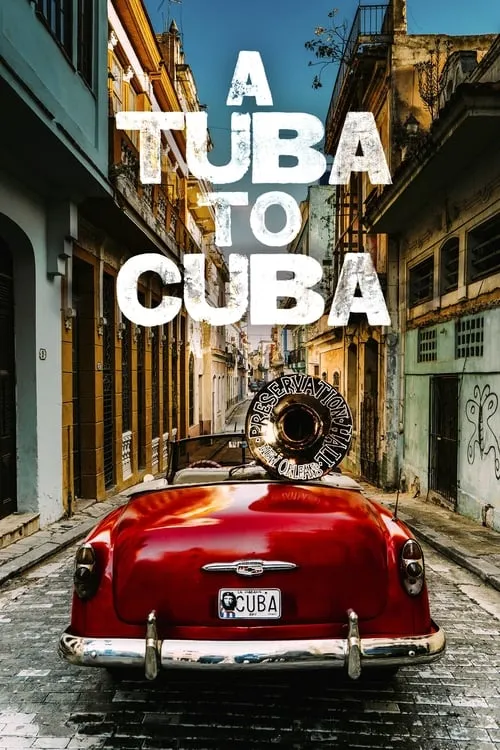 A Tuba To Cuba (movie)