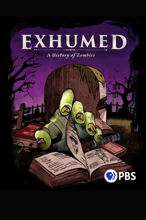 Exhumed: A History of Zombies (фильм)