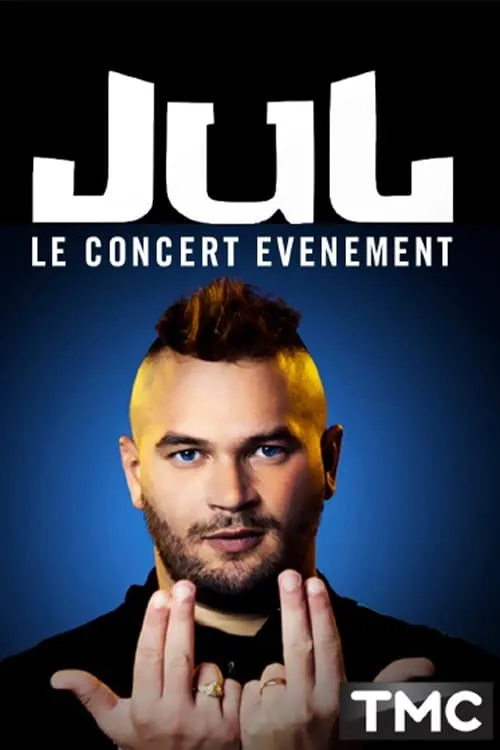 Jul - Le concert événement (movie)