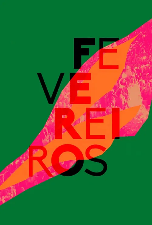 Fevereiros (movie)