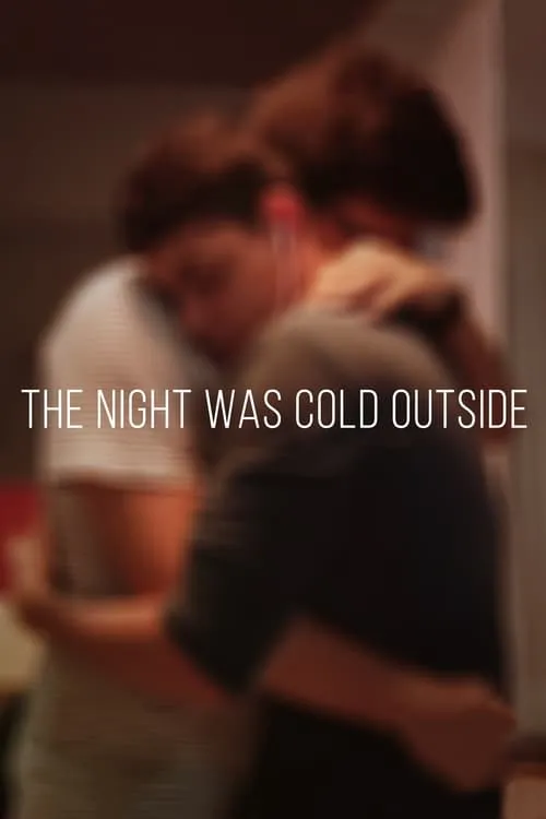 The Night Was Cold Outside (movie)