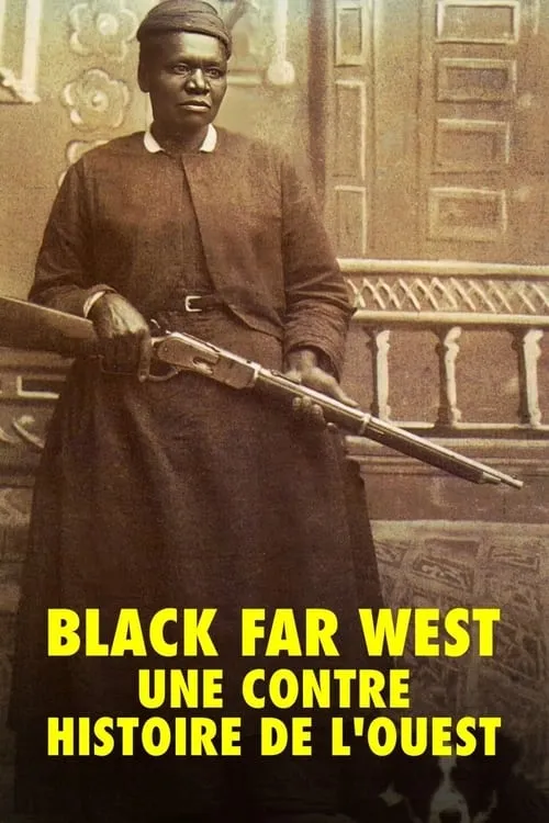 Black Far West : Une contre-histoire de l'Ouest (фильм)