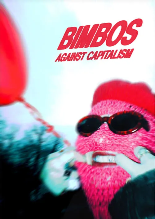 Bimbos against capitalism (movie)