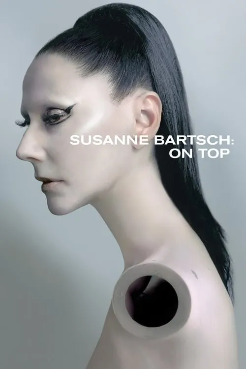 Susanne Bartsch: On Top (movie)