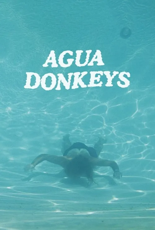 Agua Donkeys (movie)