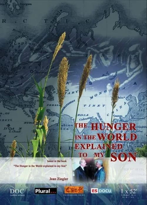 The hunger in the world explained to my son (movie)