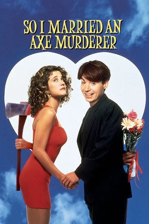 So I Married an Axe Murderer (movie)