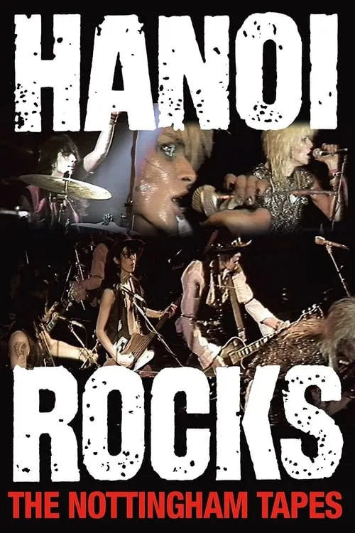 Hanoi Rocks: The Nottingham Tapes (фильм)