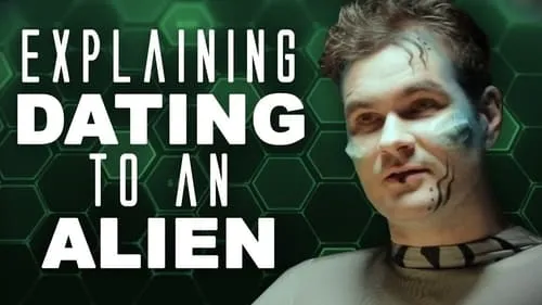 Explaining Dating to an Alien