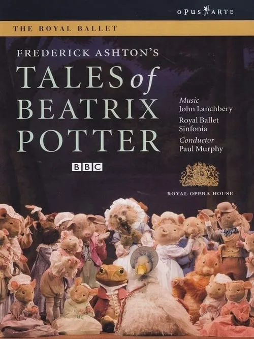 Tales of Beatrix Potter (The Royal Ballet) (movie)