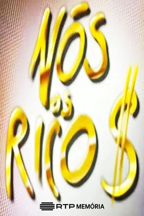 Nós os Ricos