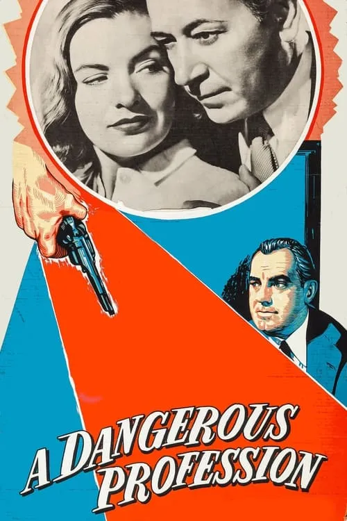 A Dangerous Profession (movie)