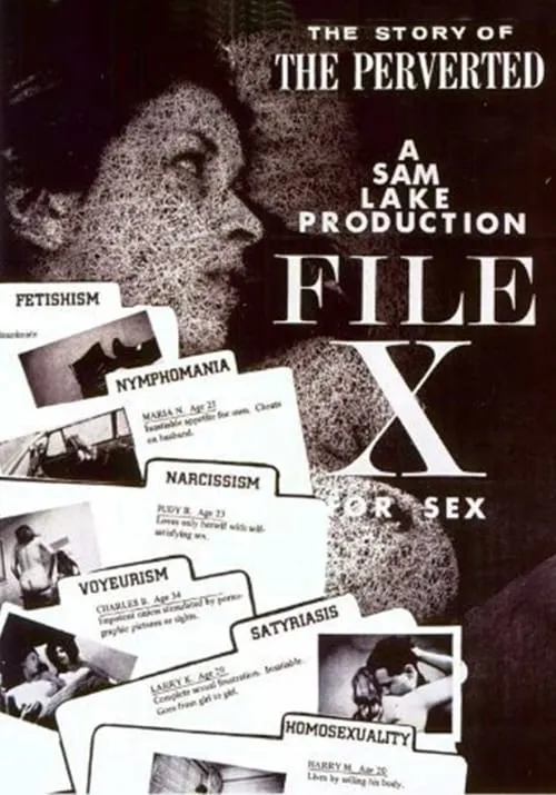 File X for Sex: The Story of the Perverted (movie)