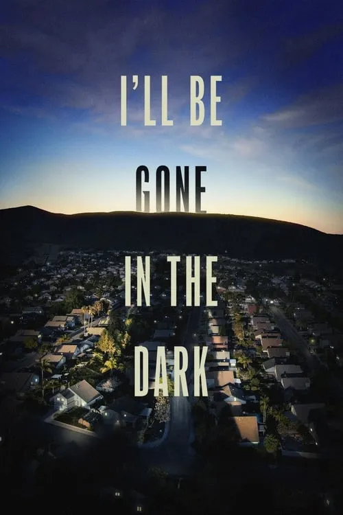 I'll Be Gone in the Dark (series)