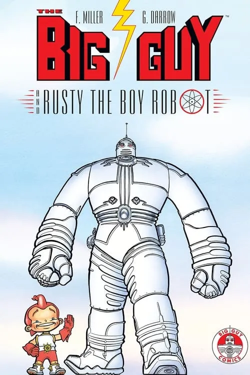 The Big Guy and Rusty the Boy Robot (series)