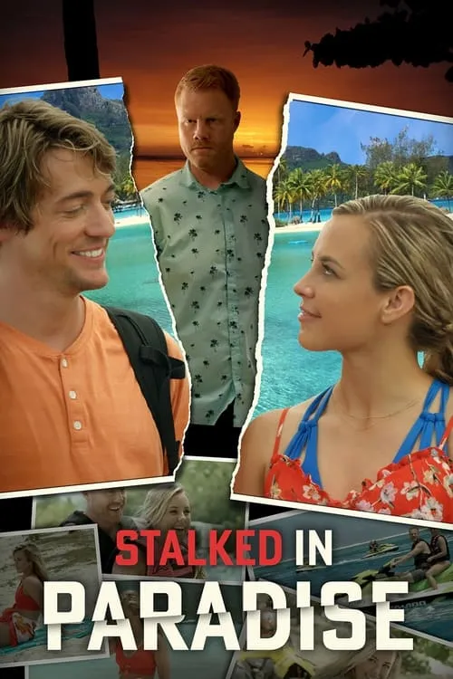 Stalked in Paradise (movie)