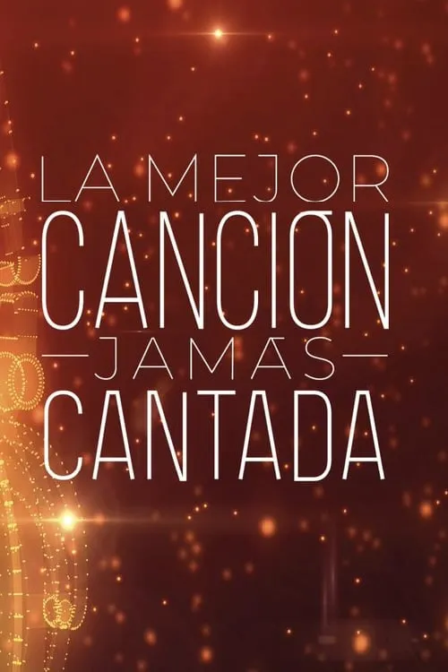 La mejor canción jamás cantada (series)