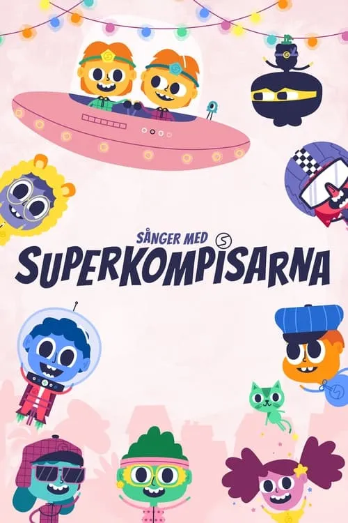 Sånger med superkompisarna (movie)