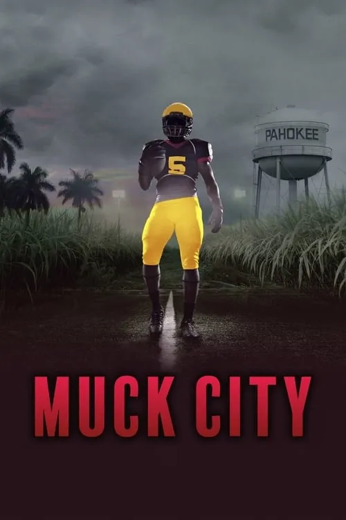 4th and Forever: Muck City (сериал)