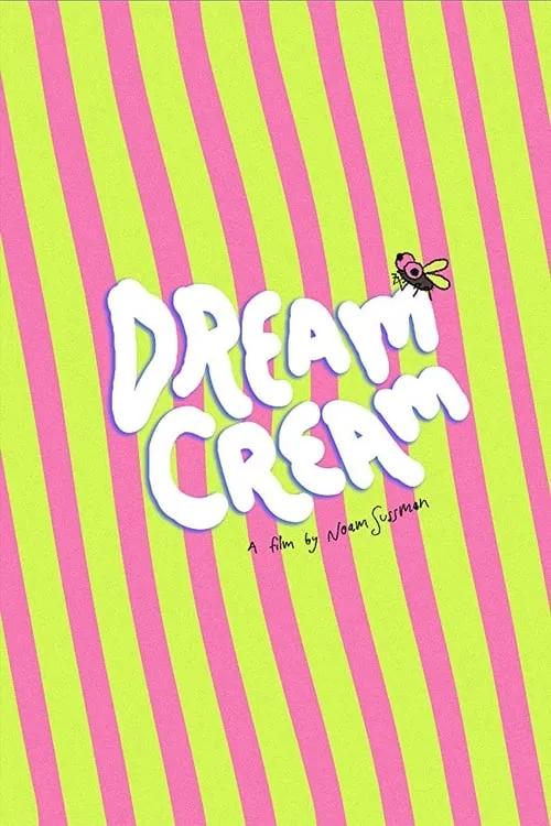 Dream Cream (movie)