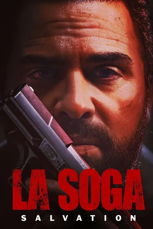 La Soga: Salvation (movie)