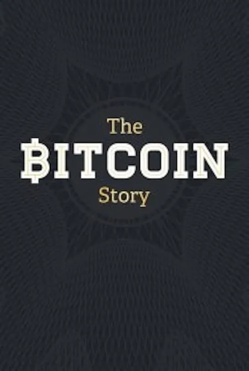 The Bitcoin Story (movie)