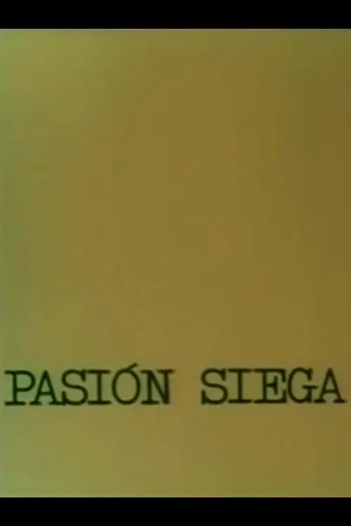 Pasión Siega