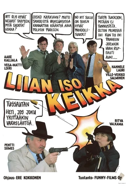 Liian iso keikka (movie)