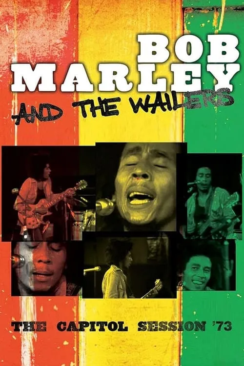 Bob Marley & The Wailers: The Capitol Session '73 (фильм)