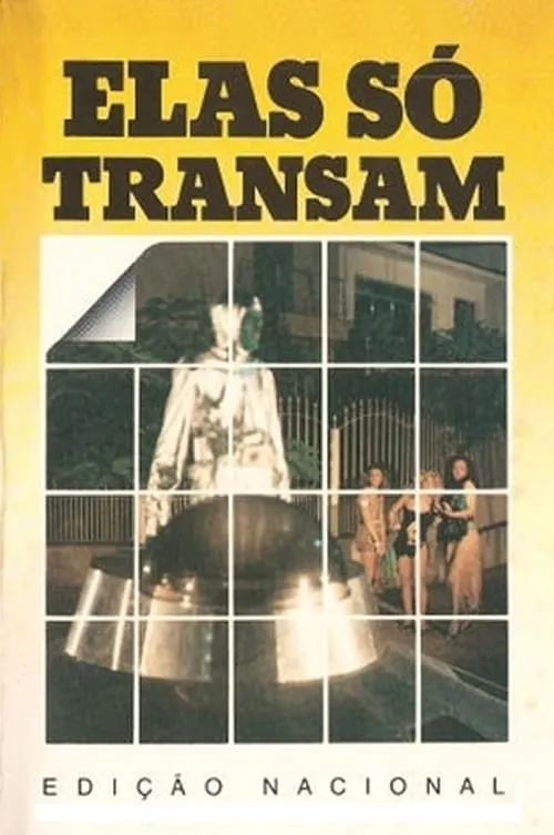 Elas Só Transam no Disco (фильм)