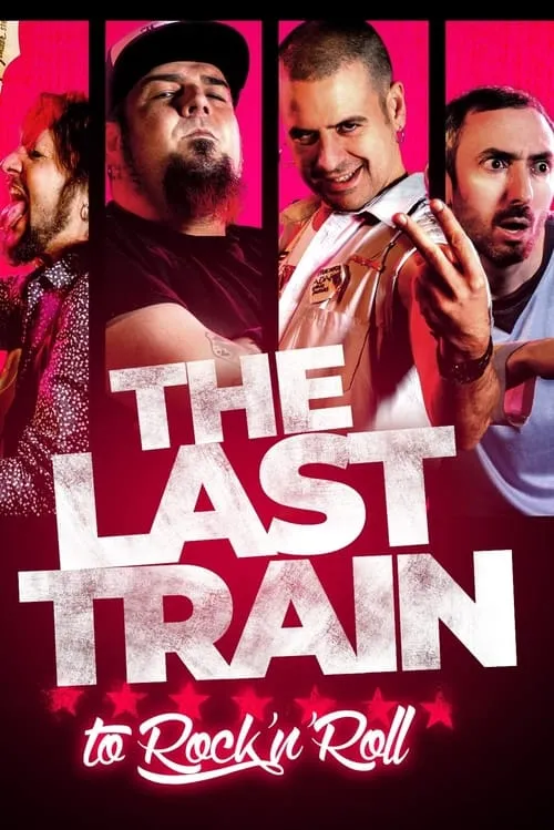 The Last Train to Rock'n'Roll (movie)