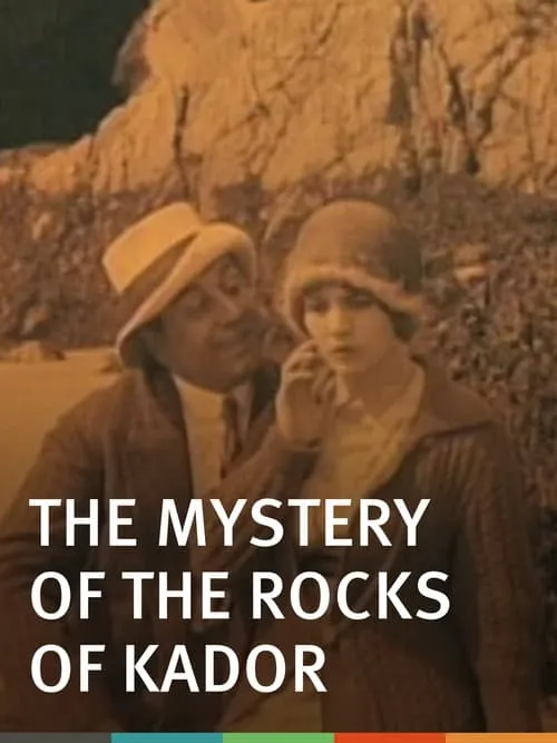 The Mystery of the Rocks of Kador (movie)