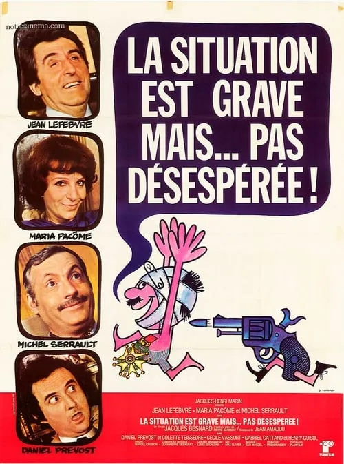 La situation est grave... mais pas désespérée (movie)