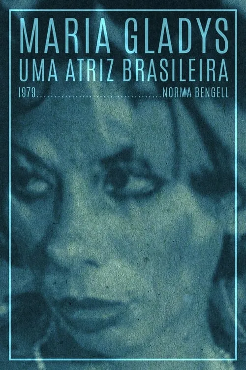 Maria Gladys, Uma Atriz Brasileira (movie)