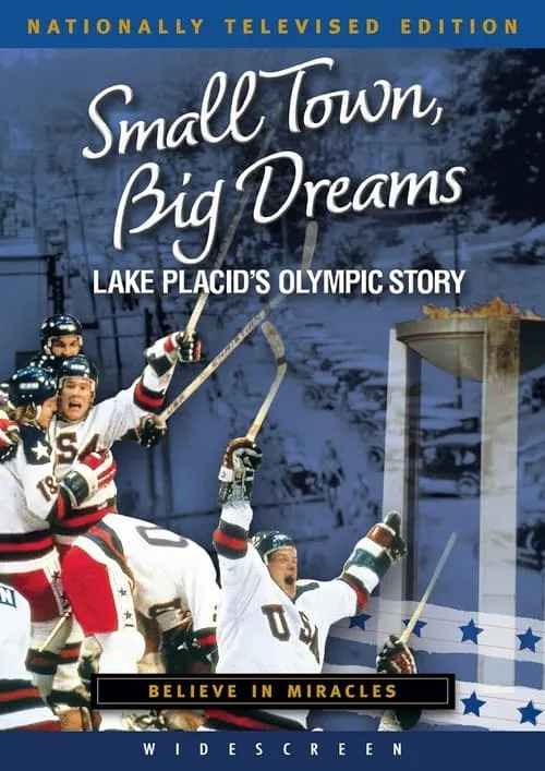 Small Town, Big Dreams: Lake Placid's Olympic Story (фильм)