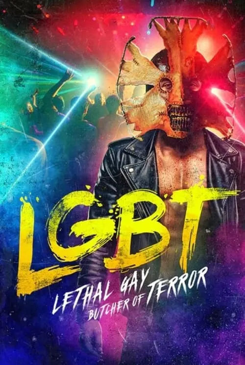 LGBT: Lethal Gay Butcher of Terror (movie)