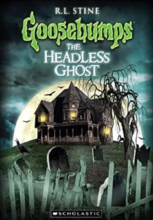 Goosebumps: The Headless Ghost (movie)