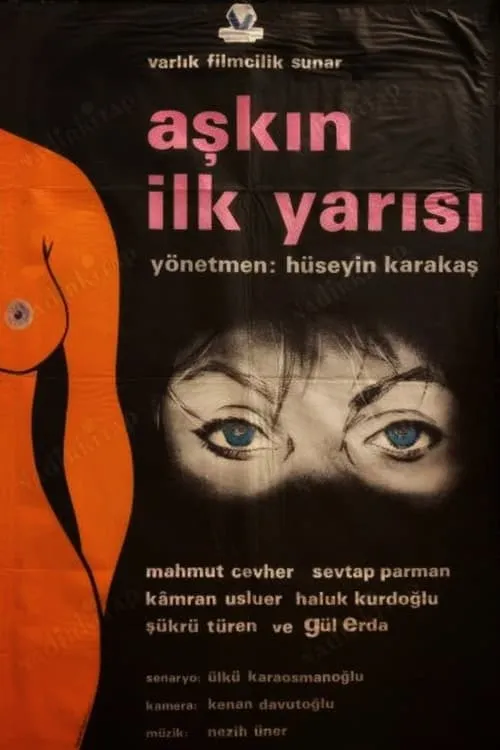 Aşkın İlk Yarısı (фильм)