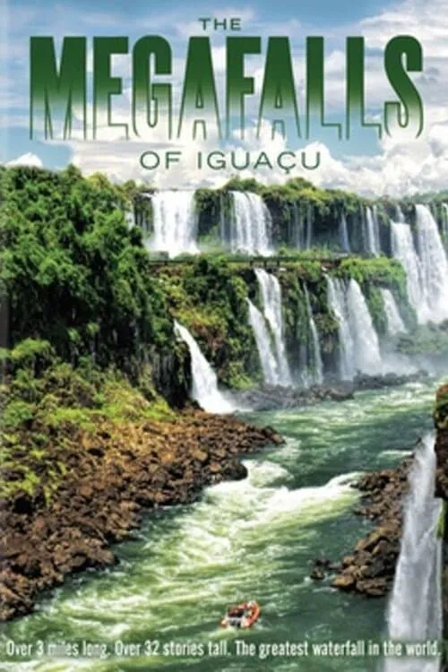 The Megafalls of Iguaçu